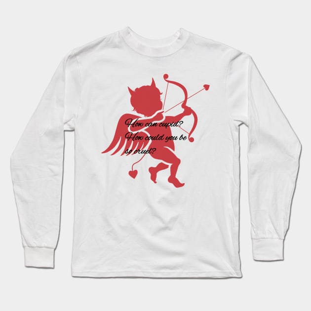 Cruel cupid (different color design) Long Sleeve T-Shirt by Sciraffe